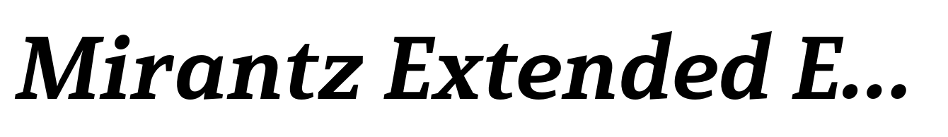 Mirantz Extended Ex Bold Italic
